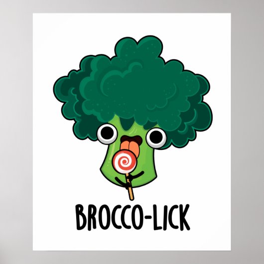 Brocco-lick Funny Veggie Broccoli Pun Poster (Vorne)