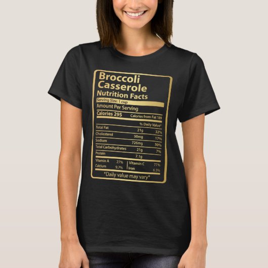Broccoli Casserole  Nutrition Facts Thanksgiving F T-Shirt (Vorderseite)