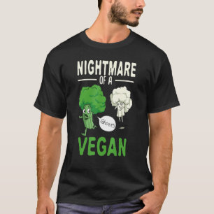 Broccoli Cauliflower Ghost Nightmare eines Veganen T-Shirt