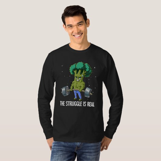 Broccoli Gym Weight Training The Struggle Is Real T-Shirt (Vorne ganz)