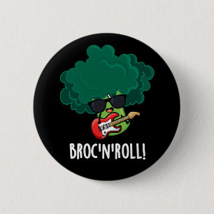 Brock and Roll Funny Veggie Broccoli Pun Dark BG Button