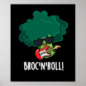Brock n Roll Funny Veggie Broccoli Pun Dark BG Poster (Vorne)