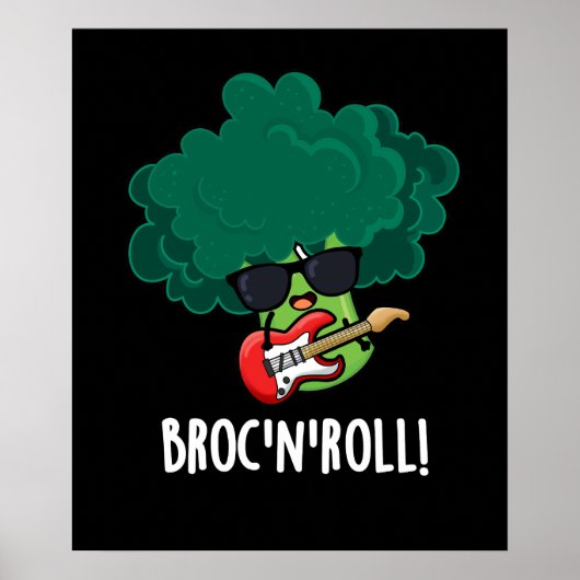 Brock n Roll Funny Veggie Broccoli Pun Dark BG Poster (Vorne)