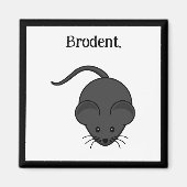 Brodent Bro Cartoon, Lustiger Grauer Ratte oder Ma Magnet (Vorne)