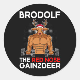 Brodolf The Red Nose Gainzdeer Christmas Bodybuild Runder Aufkleber