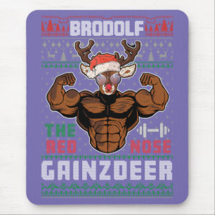 Brodolf The Red Nose Gainzdeer Gym Ugly Christmas Mousepad