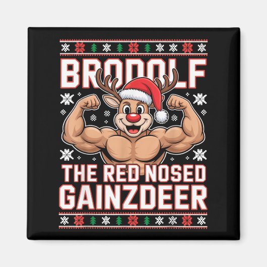 Brodolf The Red Nosed Gainzdeer Funny Xmas Gym Out Magnet (Vorne)