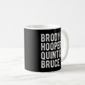 Brody und Hooper und Quint und Bruce Kaffeetasse (VorderseiteRechts)