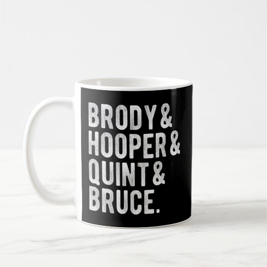 Brody und Hooper und Quint und Bruce Kaffeetasse (Links)