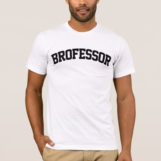 Brofessor Funny T-Shirt (Vorderseite)