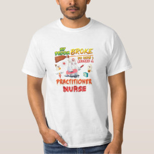Broke, damit ich Krankenschwester wurde T-Shirt