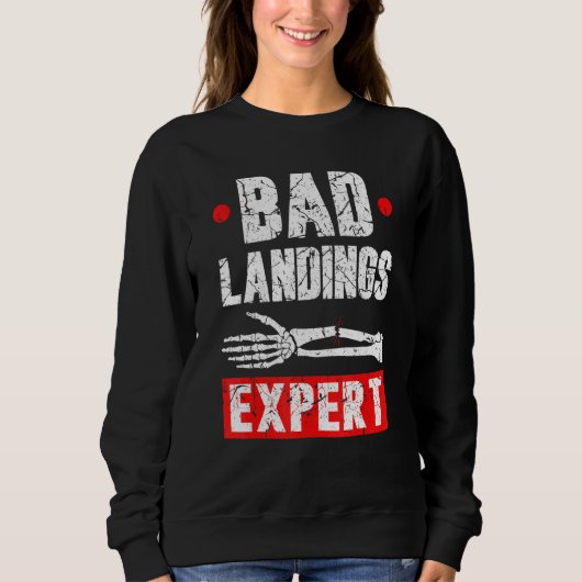 Broken Arm Cast Joke Bad Landings Expert Recovery Sweatshirt (Vorderseite)