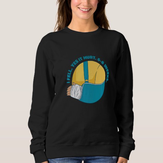 broken arm saying sweatshirt (Vorderseite)