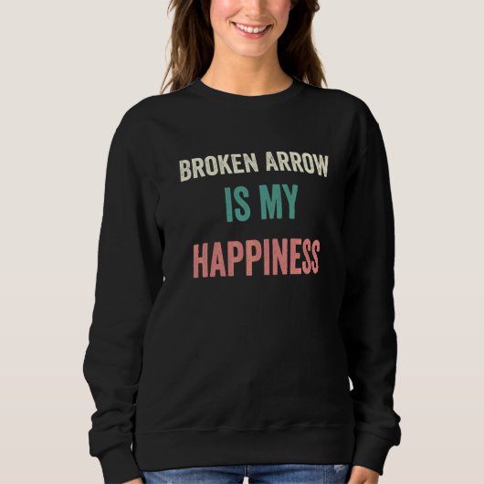 Broken Arrow Ist Mein Glück   Sweatshirt (Vorderseite)