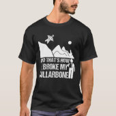 Broken Clavicle Wingsuit Funny Broken Collarbone S T-Shirt (Vorderseite)