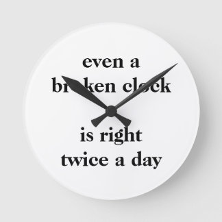BROKEN CLOCK RUNDE WANDUHR