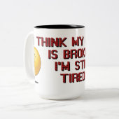 Broken Coffee Spaß Kaffee Tasse (Vorderseite Links)