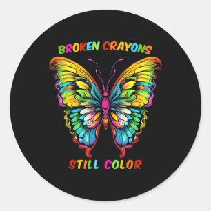 Broken Crayon Still Colors Butterfly Psychische Ge Runder Aufkleber