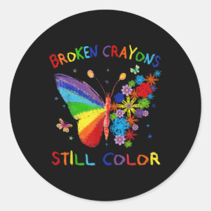 Broken Crayons noch Farbe psychische Gesundheit S Runder Aufkleber