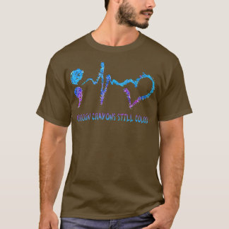 Broken Crayons Still Color Hear Semicolon Mental H T-Shirt