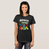 Broken Crayons Still Color Mental Health Awareness T-Shirt (Vorne ganz)