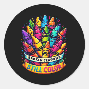 Broken Crayons Still Color Shirt Mental Health Awa Runder Aufkleber