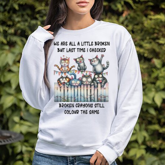 Broken Crayons Sweatshirt