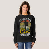 Broken Leg Club Mitglied wird gut verletzen gebroc Sweatshirt (Vorne ganz)