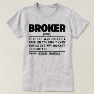 Broker Noun Definition Cooler Hypothekenmakler T-Shirt