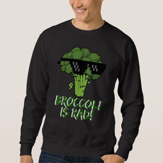 Brokkoli ist großartig sweatshirt (Vorderseite)