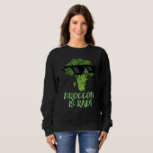 Brokkoli ist großartig sweatshirt (Vorne ganz)