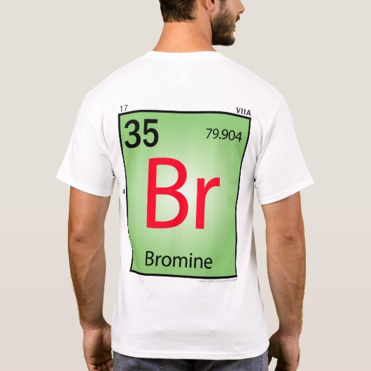 Brom- (Br)Element-T - Shirt (Rückseite)