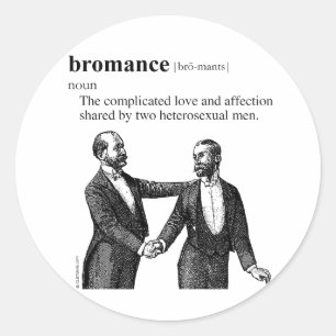 BROMANZ RUNDER AUFKLEBER