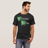 Bromine Barium Classic T - Shirt (Vorne ganz)