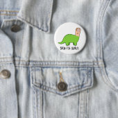 Bron-toe-saurus Funny Dinosaur Pun Button (Beispiel)
