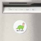 Bron-toe-saurus Funny Dinosaur Pun Magnet (In Situ (Geschirrspüler))