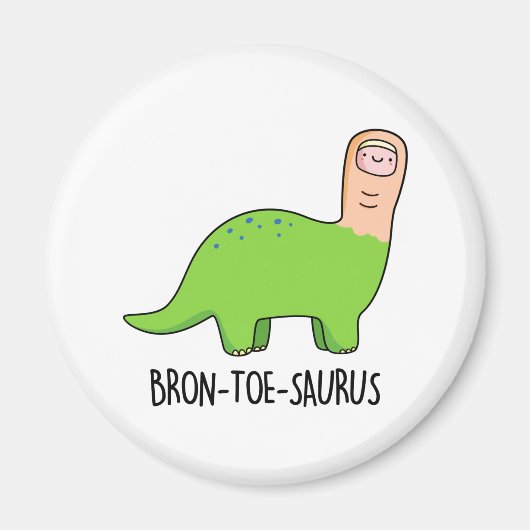 Bron-toe-saurus Funny Dinosaur Pun Magnet (Vorne)