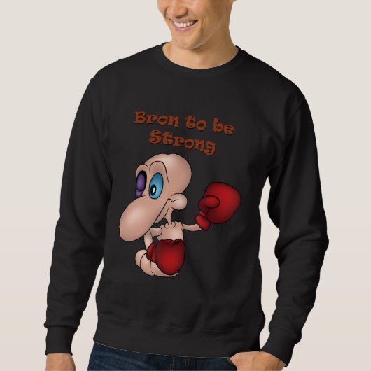 Bron zu starken Wurm-Boxer Boxhandschuhe Sweatshirt (Vorderseite)