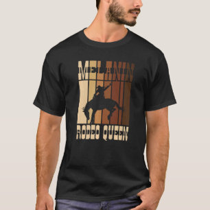 Bronc Riding Melanin Rodeo Queen African American T-Shirt