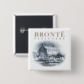 Bronte Parsonage Zuhause der Brontes Button (Vorne & Hinten)