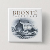 Bronte Parsonage Zuhause der Brontes Button (Vorderseite)