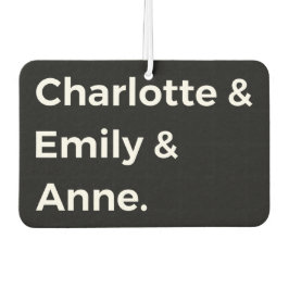 Brontë Sisters I - Charlotte & Emily & Anne Autolufterfrischer
