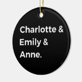 Brontë Sisters I - Charlotte & Emily & Anne Keramik Ornament (Links)