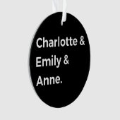 Brontë Sisters I - Charlotte & Emily & Anne Ornament (Vorderseite)