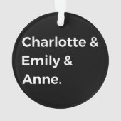 Brontë Sisters I - Charlotte & Emily & Anne Ornament (Rückseite)