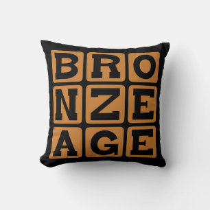 Bronzezeit, Zeitalter der menschlichen Innovation Kissen