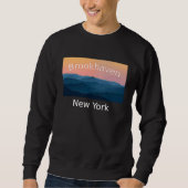Brookhaven New York Mountain sunset hometown Sweatshirt (Vorderseite)