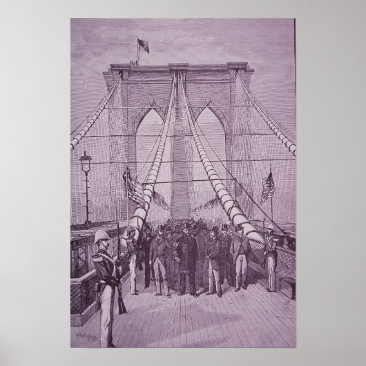 Brooklyn Bridge, Präsident Arthur bei seiner Eröff Poster (Vorne)
