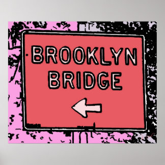 Brooklyn Bridge Sign Poster