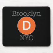 Brooklyn D Train Mousepad (Vorne)